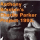 Anthony Braxton - Anthony Braxton´s Charlie Parker Project 1993