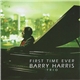 Barry Harris Trio - First Time Ever