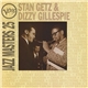 Stan Getz & Dizzy Gillespie - Verve Jazz Masters 25